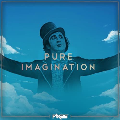 Pure Imagination