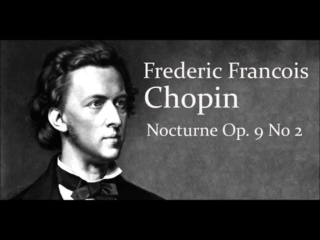 Nocturne Op.9 no.2 - Frédéric Chopin