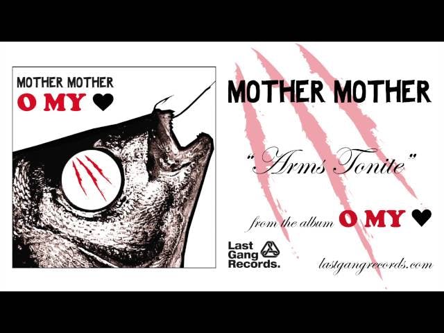Arms Tonite - Mother Mother